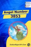 3853 Angel Number Spiritual Meaning And Significance - ZodiacSigns101